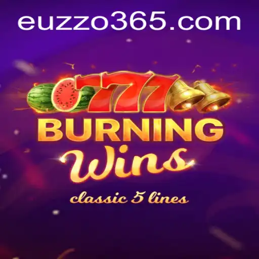 Discover the Excitement of BurningWins: An In-Depth Look at EUZZO's Latest Sensation