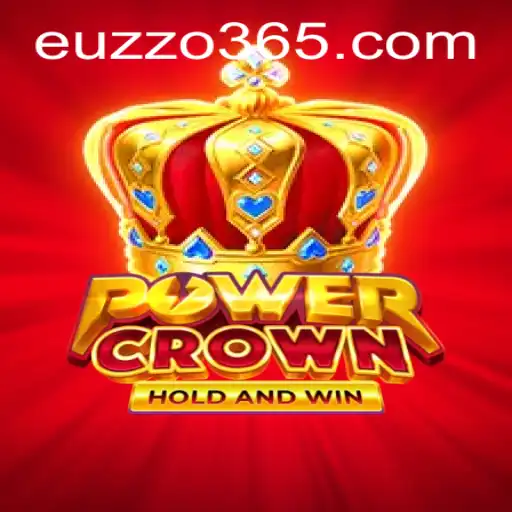 Exploring the Dynamic World of PowerCrown and the Intriguing Role of EUZZO